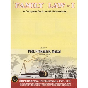 Shrutishreya Publication's Family Law I for BA.LL.B & LL.B By Prof. Prakash K. Mokal